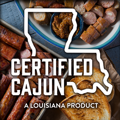 Certified Cajun - A Louisiana Product